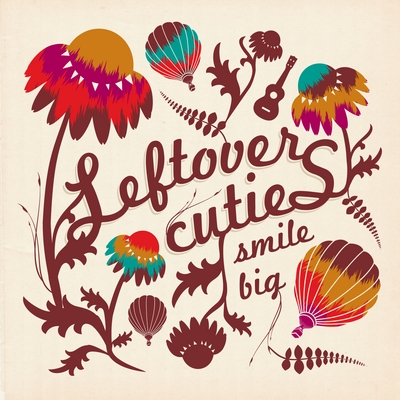 Leftover Cuties - Smile Big